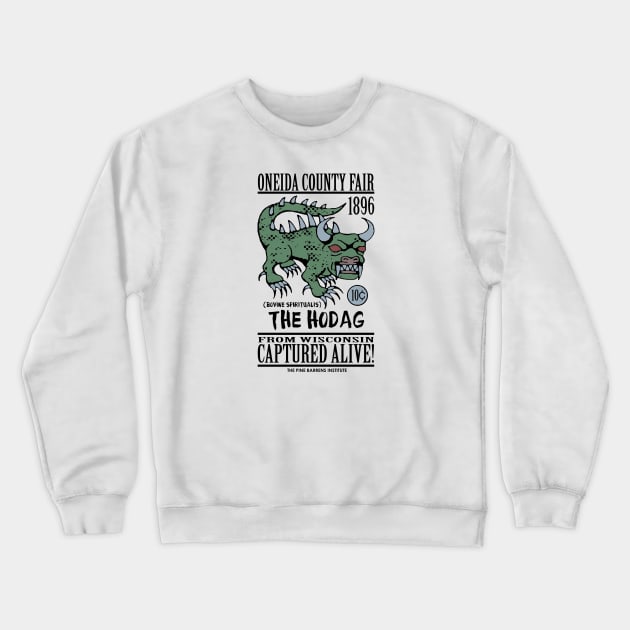 Hodag Fair Poster Crewneck Sweatshirt by Pine Barrens Institute